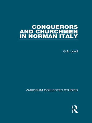 cover image of Conquerors and Churchmen in Norman Italy